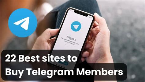 7 Best sites to Buy Telegram Members (Group & Channel).